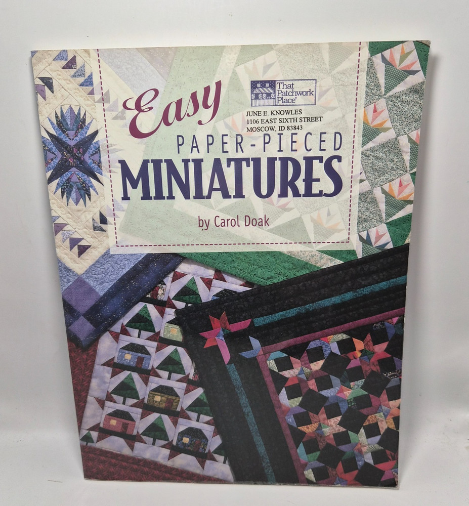 Easy Paper-Pieced Miniatures Quilt Book by Carol Doak & That Patchwork Place