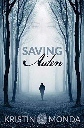 SAVING AIDEN (DOMINION SERIES) (VOLUME 1) By Kristin Michelle Monda *BRAND NEW*