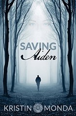 SAVING AIDEN (DOMINION SERIES) (VOLUME 1) By Kristin Michelle Monda *BRAND NEW*
