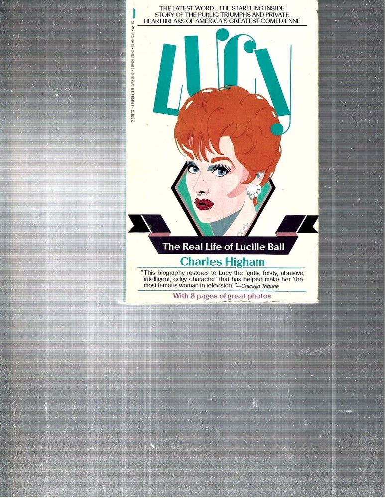 LUCY – THE REAL LIFE OF LUCILLE BALL – CHARLES HIGHAM