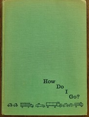 How Do I go? Norman Hoberman, & Mary Ann Hoberman Rare 1958 stated 1st Edition