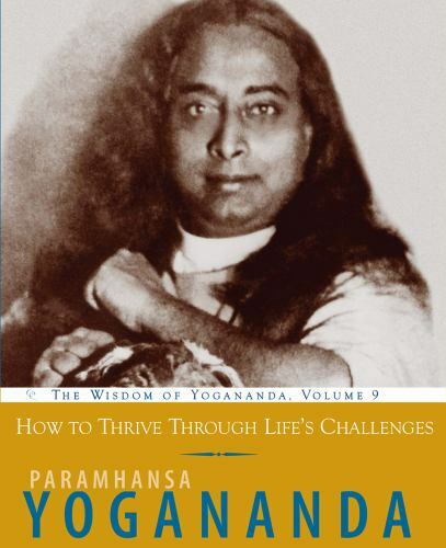 How to Face Life’s Changes (Wisdom of … 9781565893405 by Yogananda, Paramhansa
