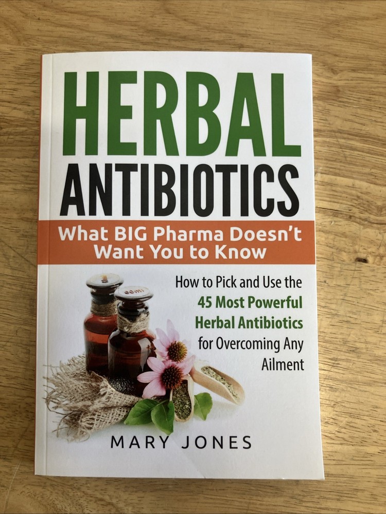 Herbal Antibiotics: What BIG Pharma Doesnt Want You to Know – How To