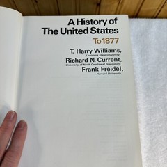A History of the Unites States Since 1865 And To 1877. 2 Book Lot 1969 Third Ed