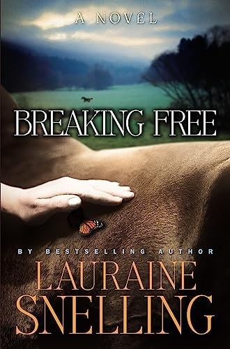 Breaking Free: A Novel by Snelling, Lauraine, Good Book