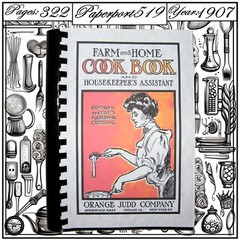 1907 Farm And Home Cook Book And Housekeeper’s Assistant 322 Pages