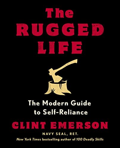 The Rugged Life: The Modern Guide to Self-Relia, Emerson, Emerson,=#