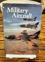 Military Aircraft by Michael Taylor Hardcover 1983