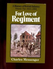 mac- FOR LOVE OF REGIMENT 1660- 1994, 2 vol set, C Messenger 1st UK HBdj VG