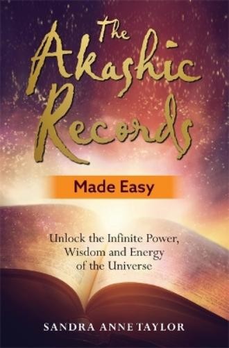 Sandra Anne Taylor The Akashic Records Made Easy (Paperback)