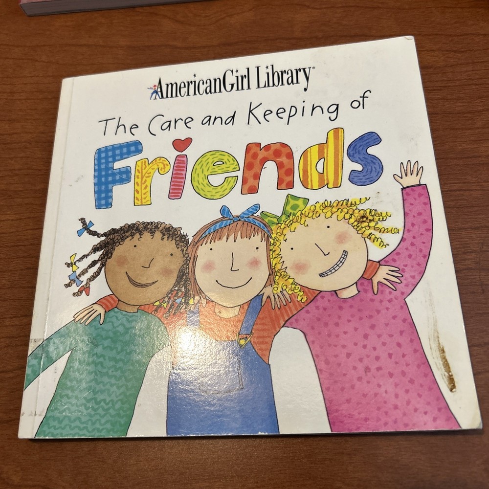 The Care And Keeping Of Friends American Girl Library 1996 First Edition