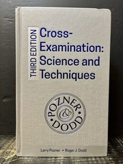 Cross-Examination Science and Techniques 3rd Ed. Pozner & Dodd Hrdbk Like New X1