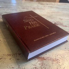 SING HIS PRAISE Songbook ~ Harrisburg PA – Gospel Publishing House 1991 Hymnal