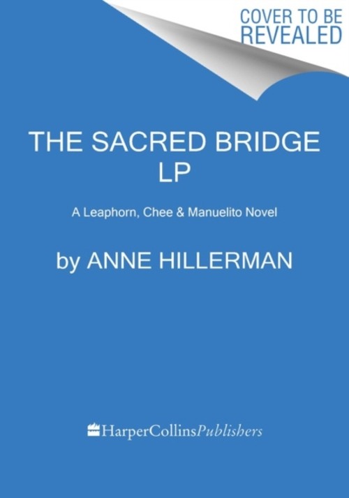 The Sacred Bridge : A Novel Paperback Anne Hillerman