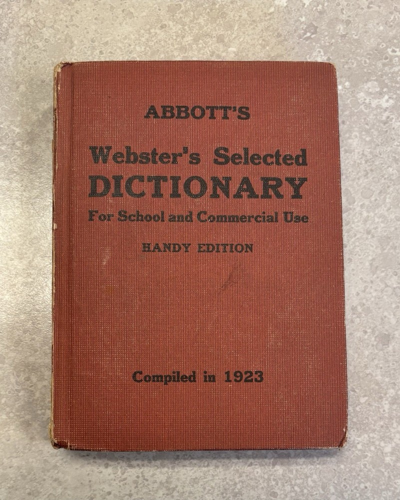 Antique 1923 Abbott’s Webster Selected Dictionary Handy Edition 325 pages