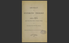 Abstract of Systematic Theology by James P Boyce (1882 Edition) E-Book on CD-ROM