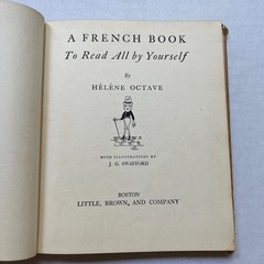 A French Book to Read All By Yourself by Helene Octave Vintage 1950s 102 pages