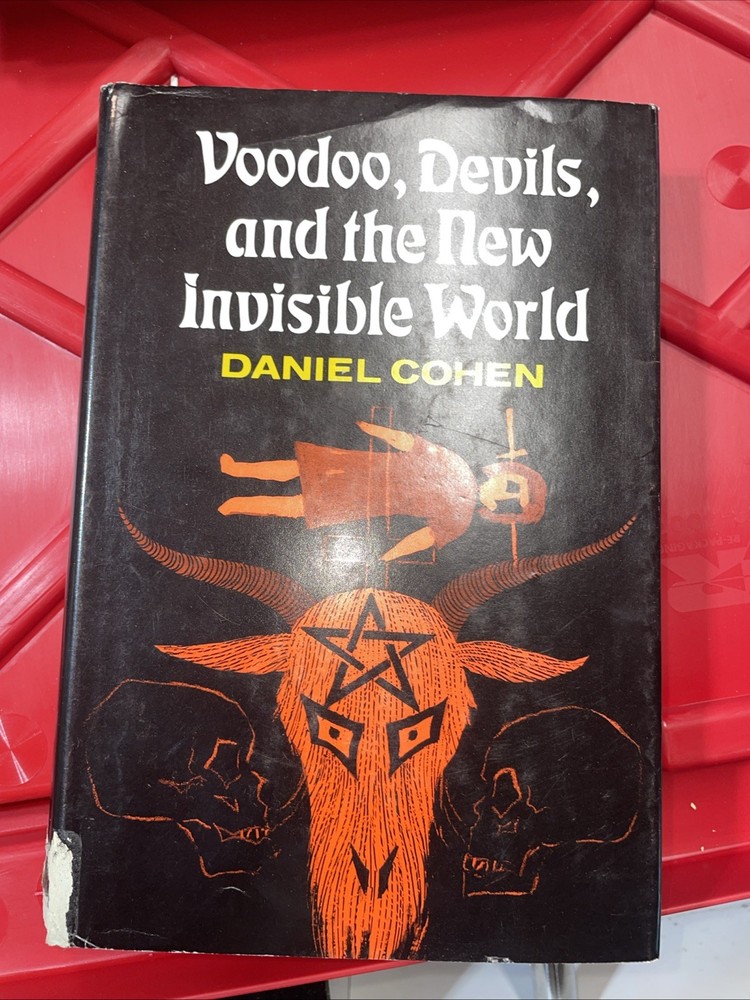 Voodoo, Devils and the New Invisible World by Daniel Cohen (1972, Hardcover)