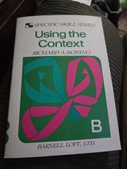 Using Context Book B By Richard Boning 2nd Ed. 1976