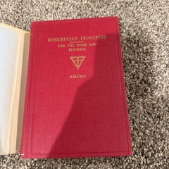 Rosicrucian Principles for Home and Business By H Spencer Lewis 9th Edition 1953