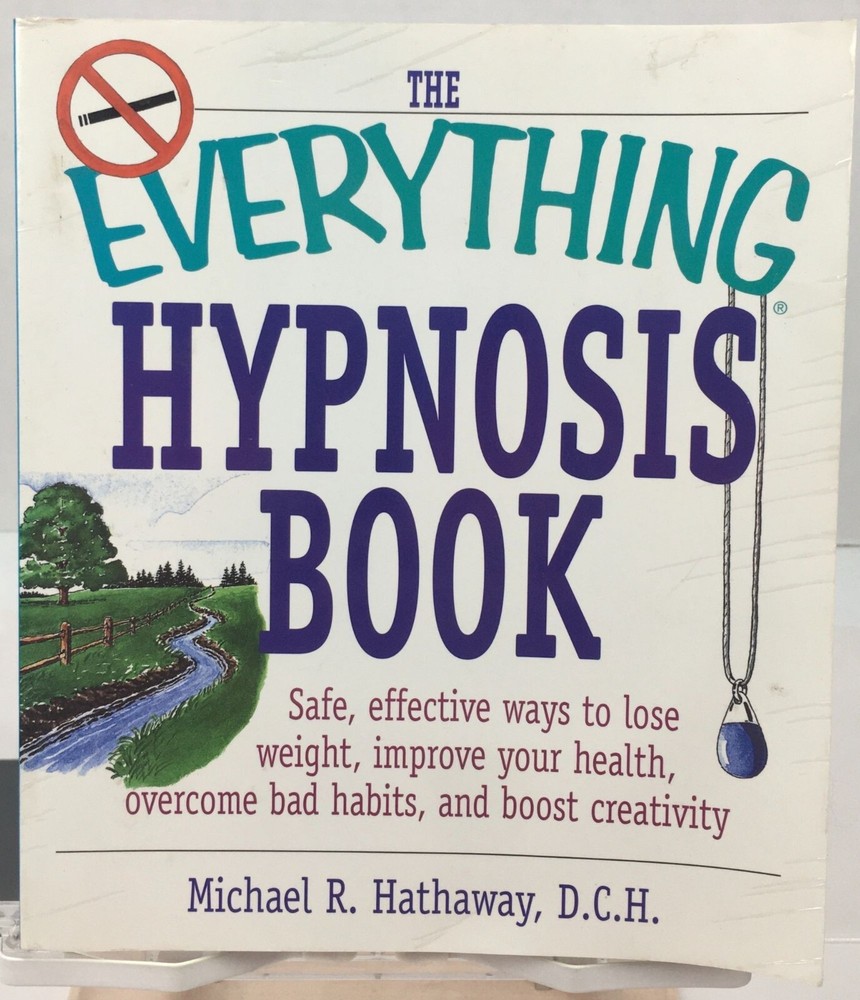 The Everything Hypnosis Book By Michael Hathaway Paperback Adams Media Corp 2003