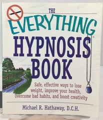 The Everything Hypnosis Book By Michael Hathaway Paperback Adams Media Corp 2003