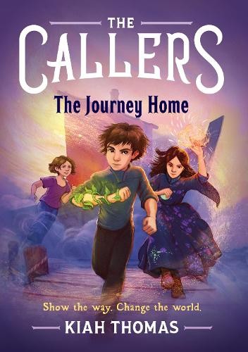 Kiah Thomas The Callers: The Journey Home (Hardback) (PRESALE 07/23/2026)