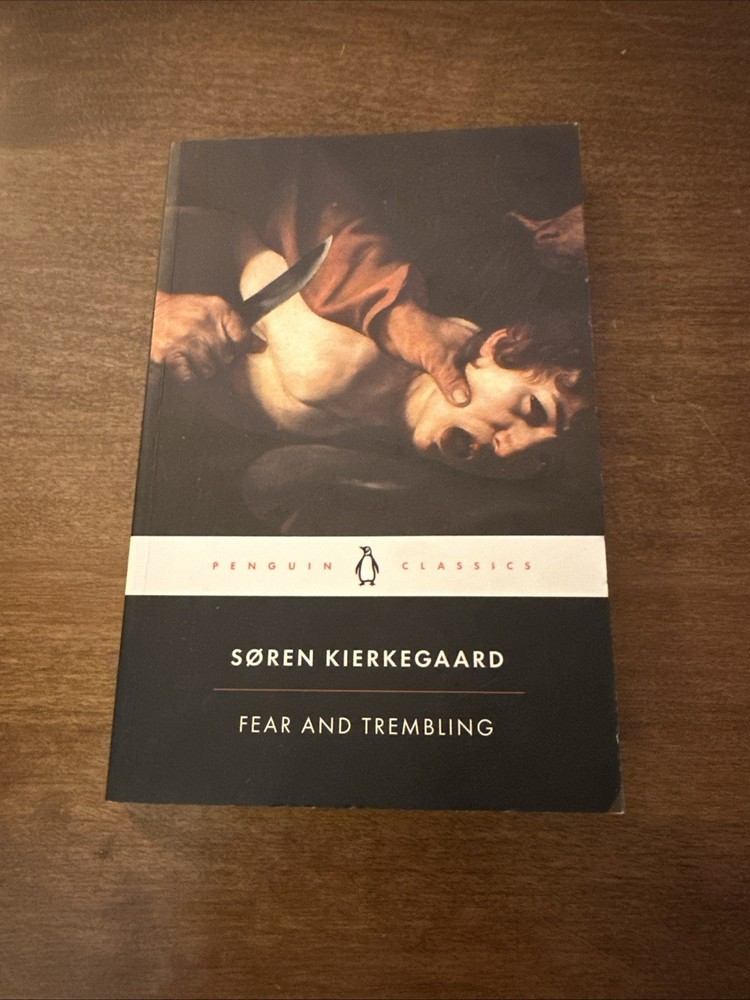 Fear and Trembling (Penguin Classics) -Kierkegaard, Søren GOOD NO MARKS ON TEXT