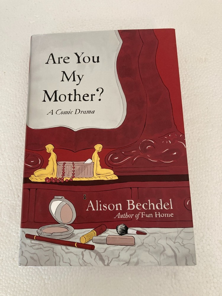 Are You My Mother? by Alison Bechdel (2012, HC) 1st Printing w/Protective Cover