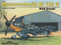 Messerschmitt Bf 109G Walk Around by H. Stapfer (2014) Luftwaffe WWII Fighter