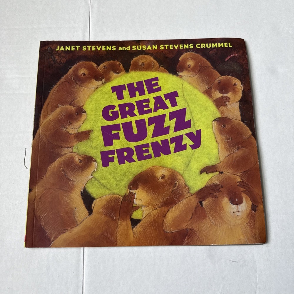 The Great Fuzz Frenzy – Paperback By Janet Stevens & Susan Stevens Crummel