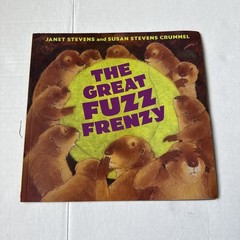 The Great Fuzz Frenzy – Paperback By Janet Stevens & Susan Stevens Crummel