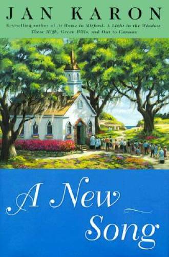 A New Song (The Mitford Years, Book 5) – Hardcover By Karon, Jan – GOOD