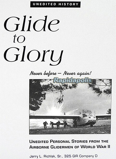 GLIDE TO GLORY 325 Glider Infantry Rgt 82nd AB book ~ Veteran signed + dedicated