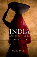 India and South Asia: A Short History (Short Histories)