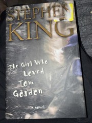 Stephen King The Girl Who Loved Tom Gordon 1999 First Edition First Print HC