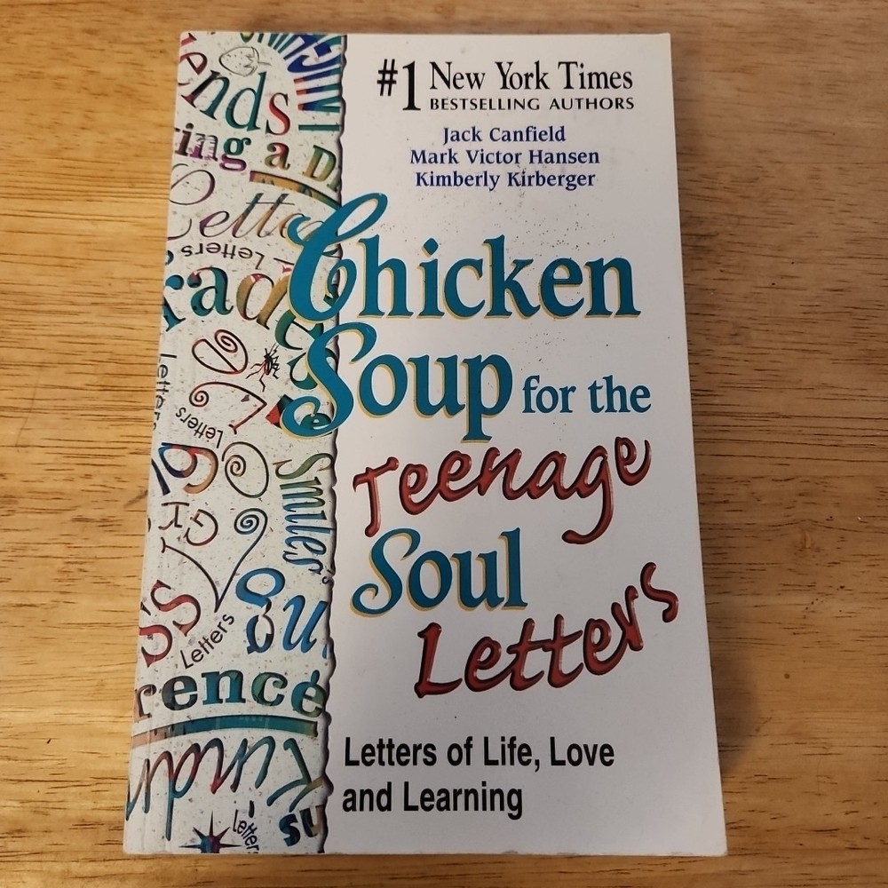 Chicken Soup For The Teenage Soul Letters – Letters Of Life, Love, And Learning