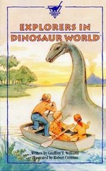 Explorers in Dinosaur World – Paperback, by Williams Geoffrey – Acceptable