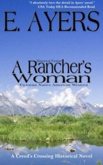 Historical Fiction: A Rancher’s Woman – Victorian Native American Western: Vo-,