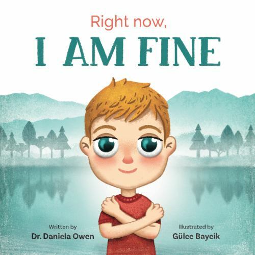 Right Now, I Am Fine – paperback, Dr Daniela Owen, 1953177026