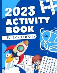 Activity Book for 8-12 Year Olds : Varied Puzzle Book Including W