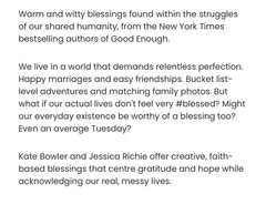 Lives We Actually Have: 100 Blessings for Imperfect Days by Bowler/Richie
