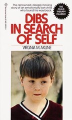 Dibs in Search of Self: The Renowned, Deeply Moving Story of an Emotionally…