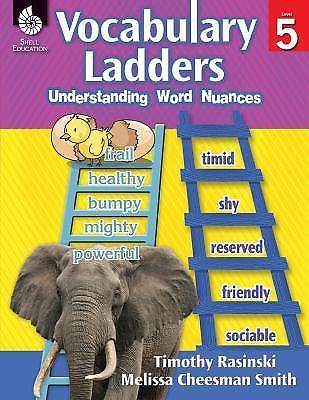 Vocabulary Ladders: Understanding Word Nuances Level 5, ,