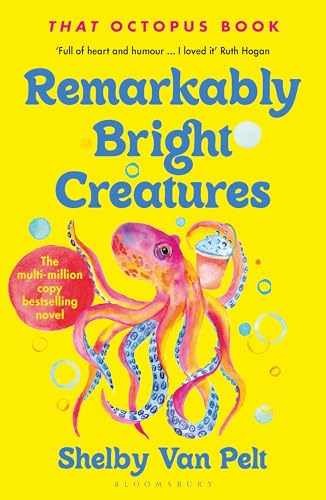 Remarkably bright creatures – Paperback, by Pelt Shelby Van – Good