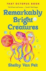 Remarkably bright creatures – Paperback, by Pelt Shelby Van – Good