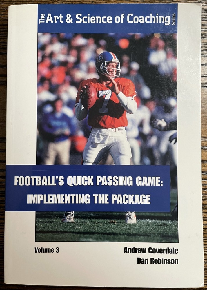 FOOTBALLS QUICK PASSING GAME (ART & SCIENCE OF COACHING) By Andrew Coverdale: VG