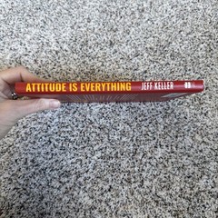 Attitude Is Everything by Jeff Keller 2023 Hardcover