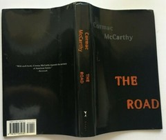 CORMAC McCARTHY, THE ROAD, 1ST ED, 2006, HCDJ