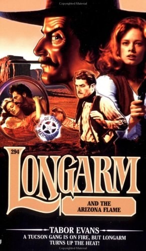 Arizona Flame (Longarm #294) by Evans, Tabor, Very Good Book